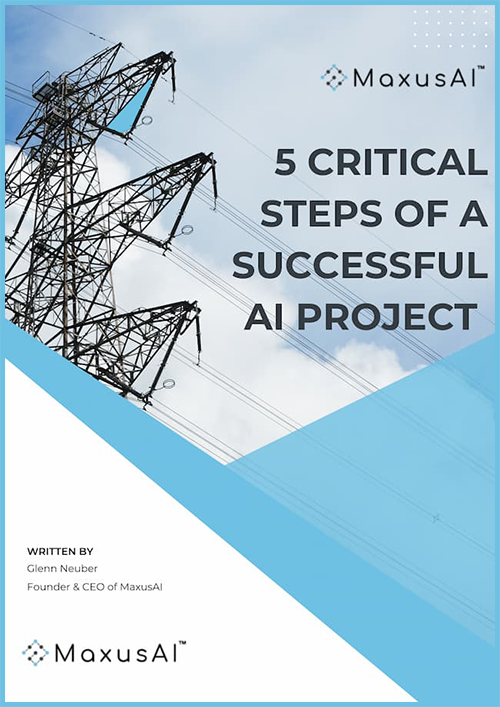 MaxusAI White Paper - 5 Critical Steps of a Successful AI Project